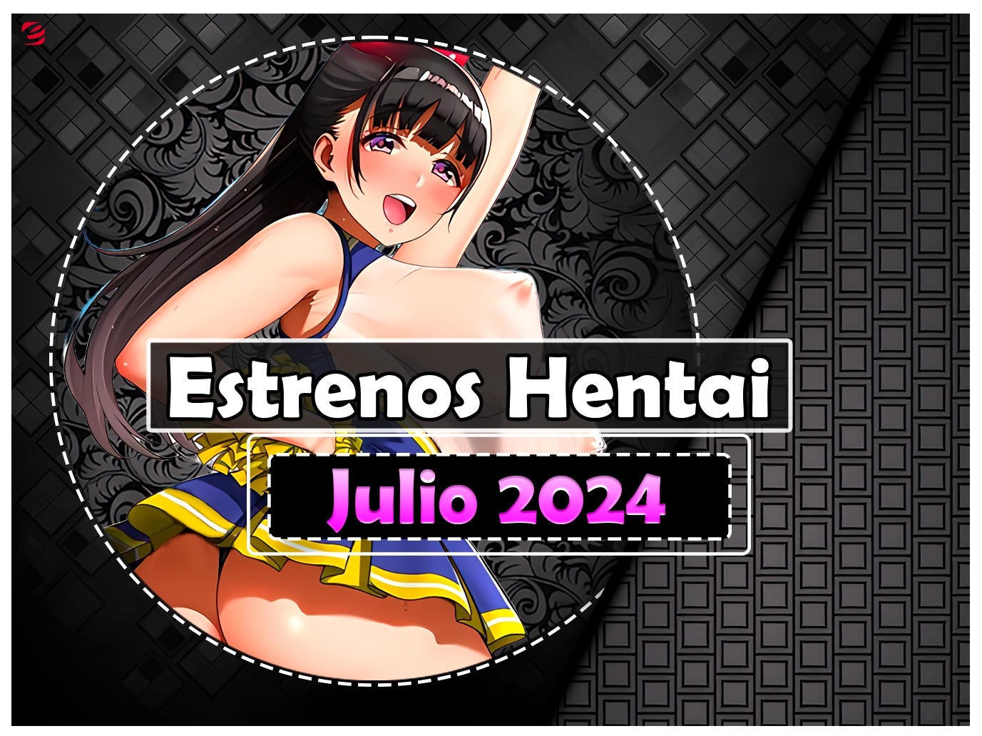 Estrenos Hentai de julio 2024 https://eroeronews.c..